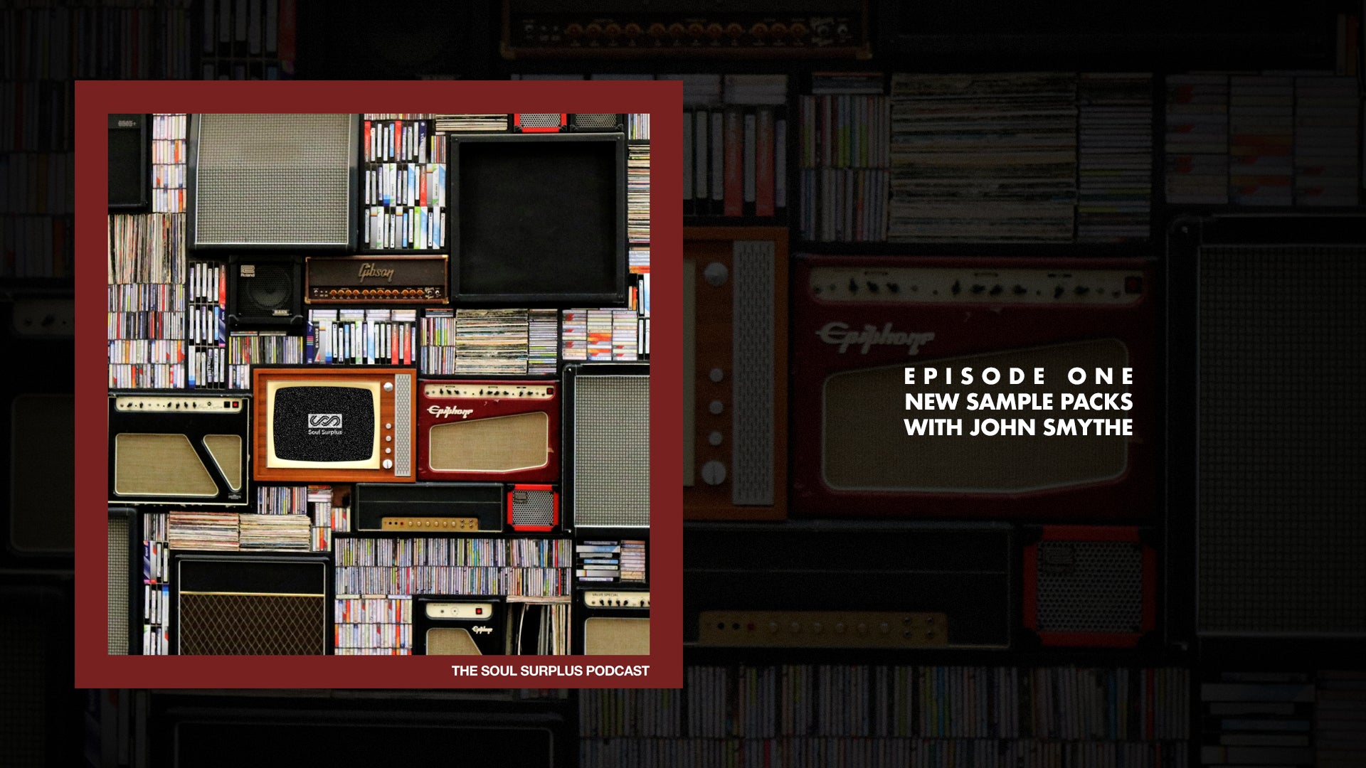 Episode 1 - New Sample Packs with John Smythe